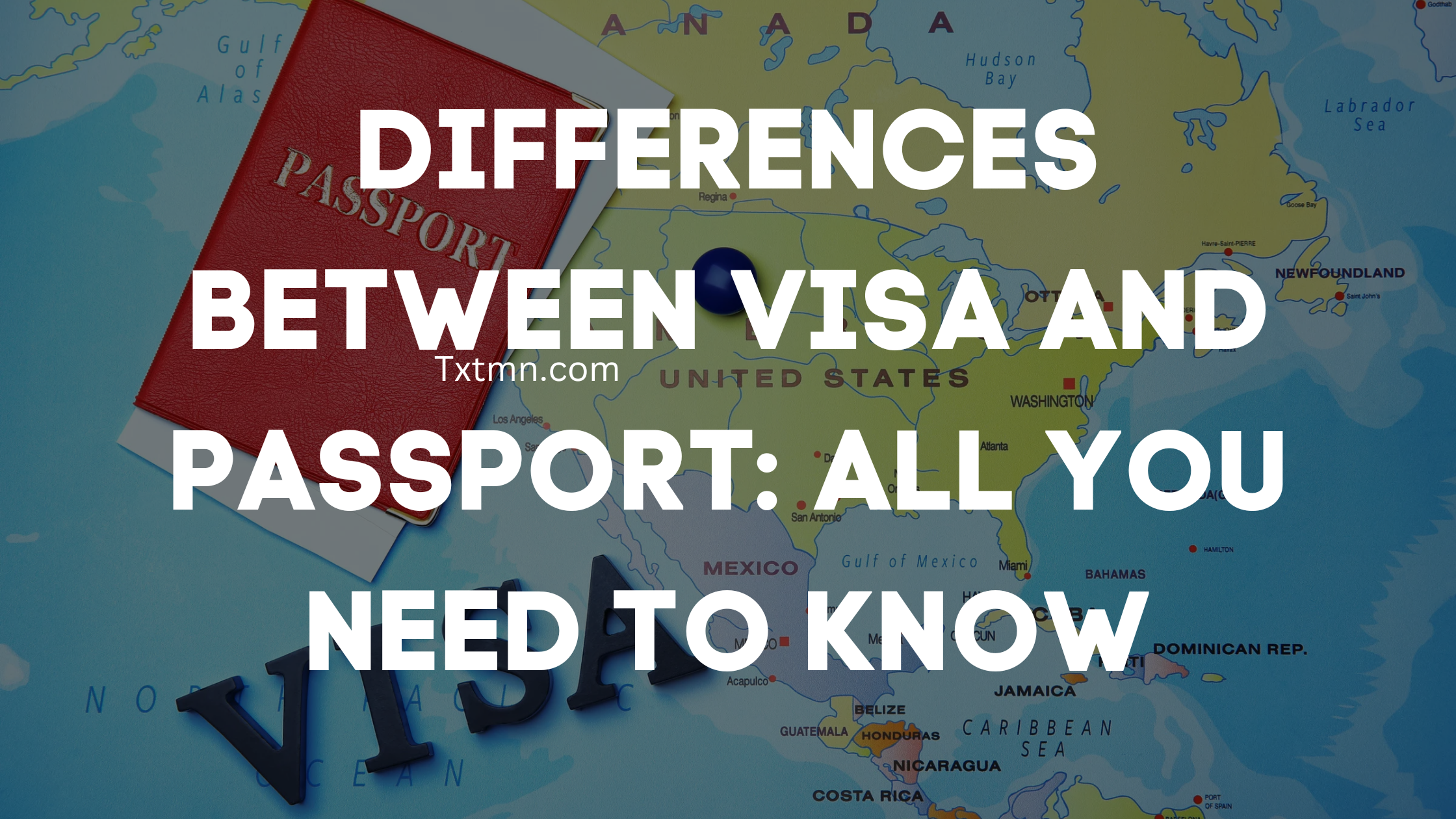 difference between Visa and Passport