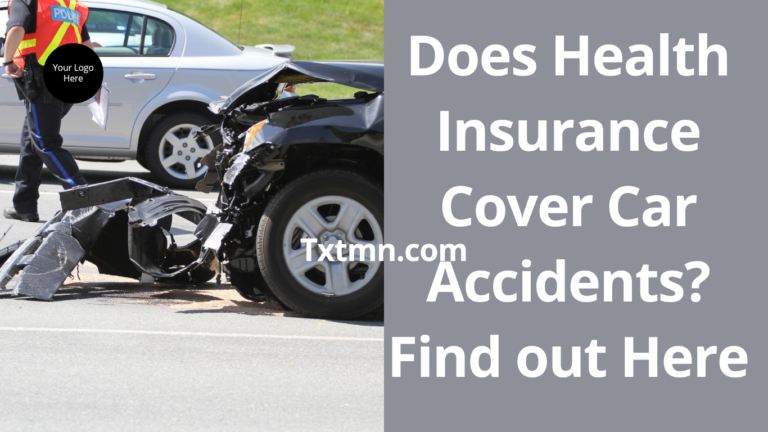 Does health insurance cover car accidents