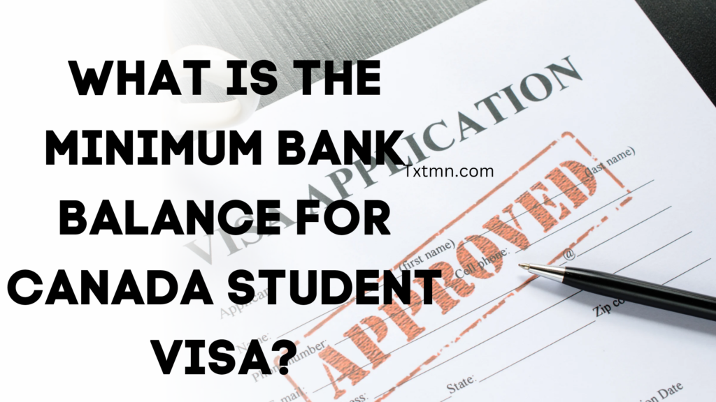 minimum bank balance for Canada student visa