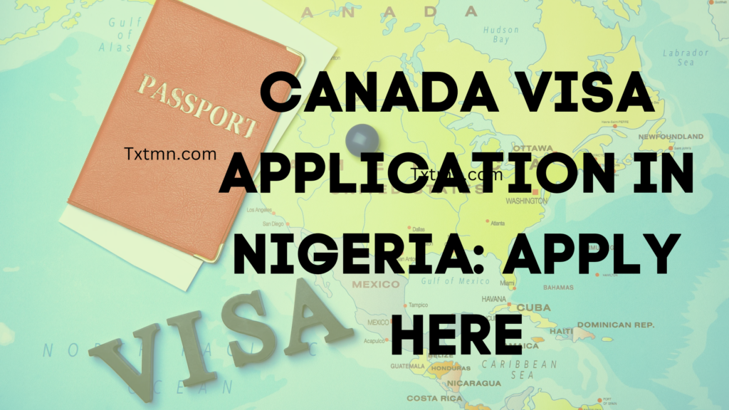 Canada Visa Application in Nigeria