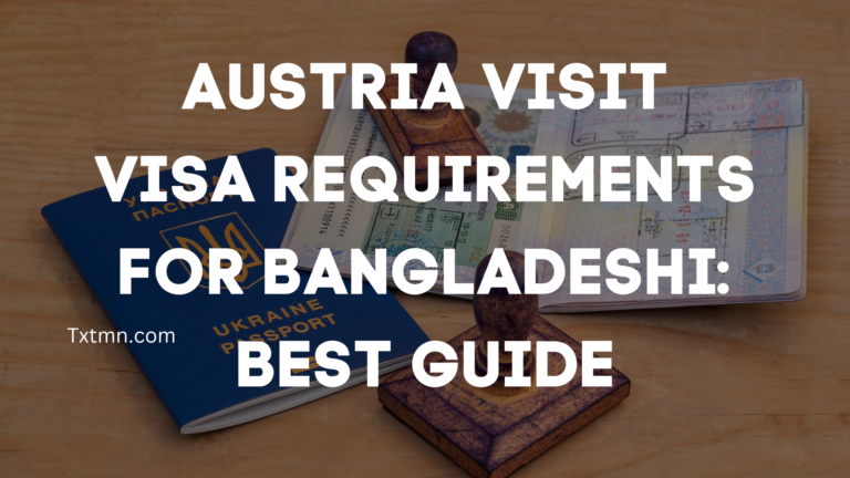 Austria visit visa requirements for Bangladeshi citizens