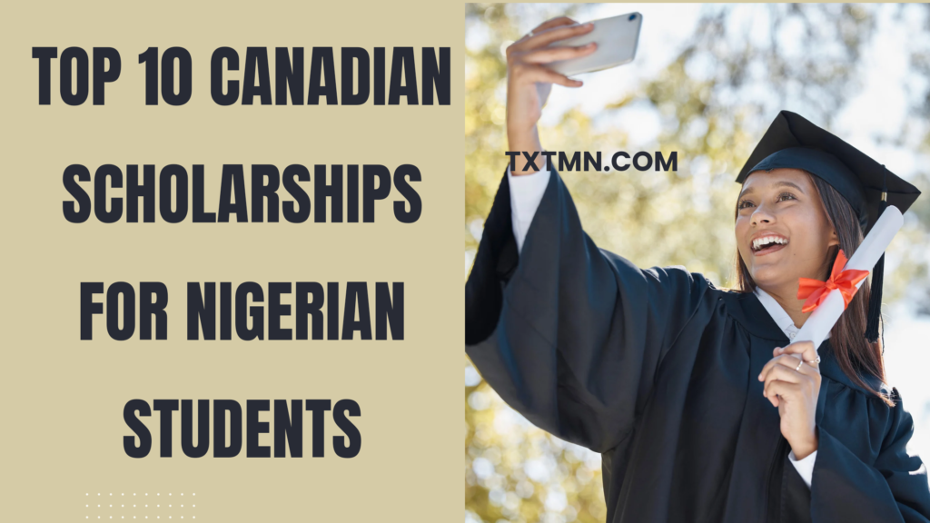 Canadian Scholarships for Nigerian Students