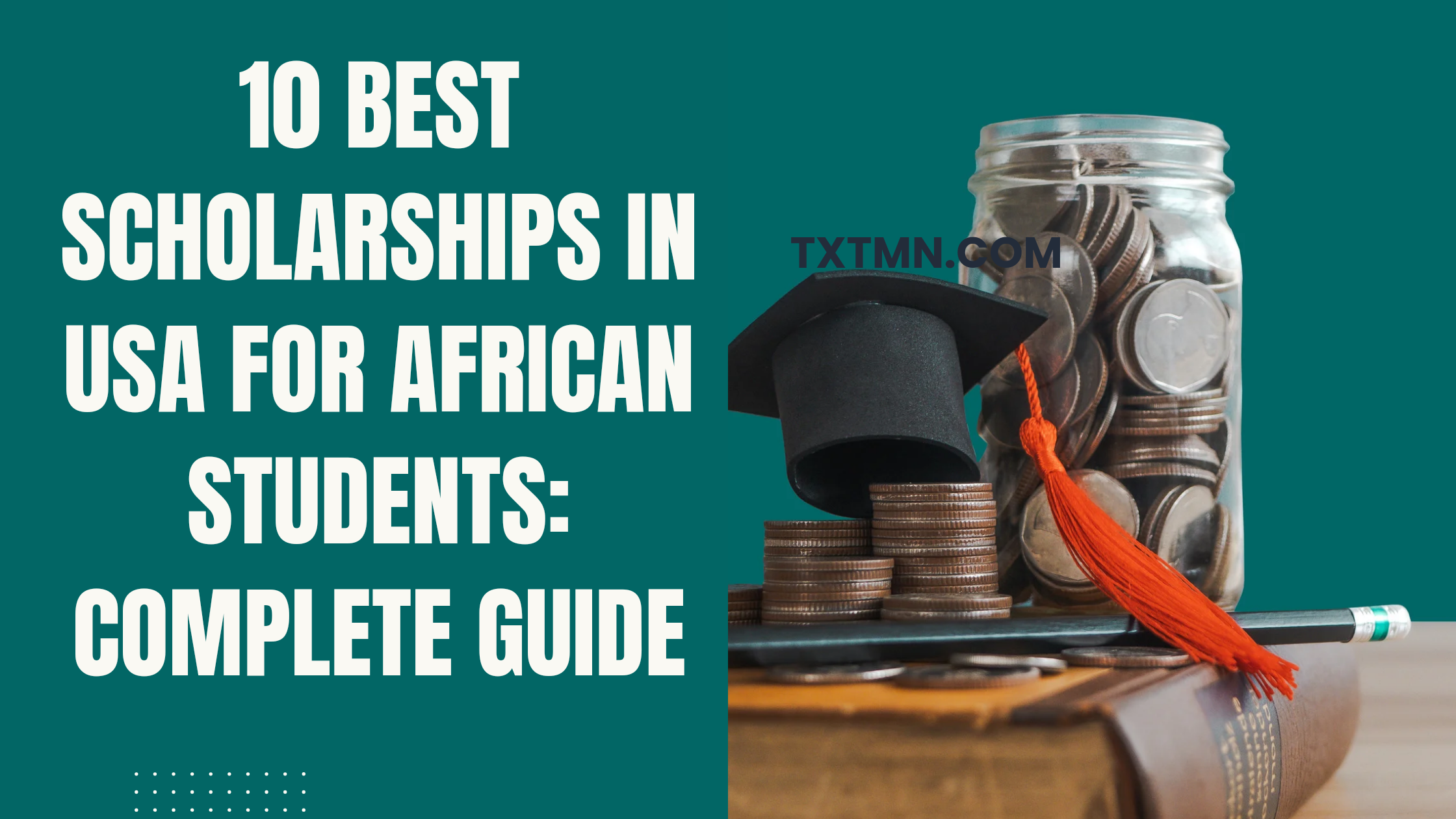 Scholarships in USA for African Students