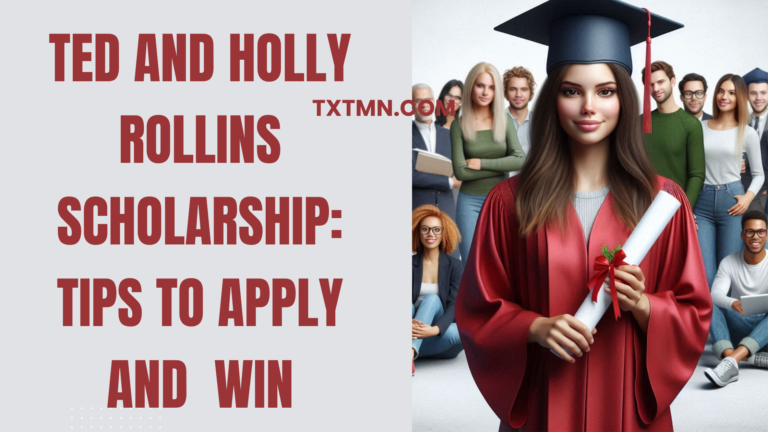 Ted and Holly Rollins Scholarship